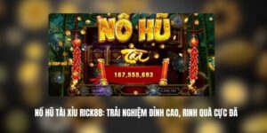 Nổ Hũ Tài Xỉu RICK88