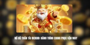 Nổ Hũ Thần Tài RICK88